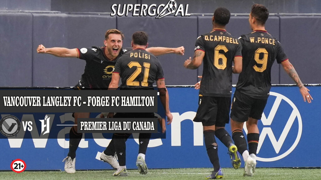 VANCOUVER LANGLEY FC – FORGE FC HAMILTON