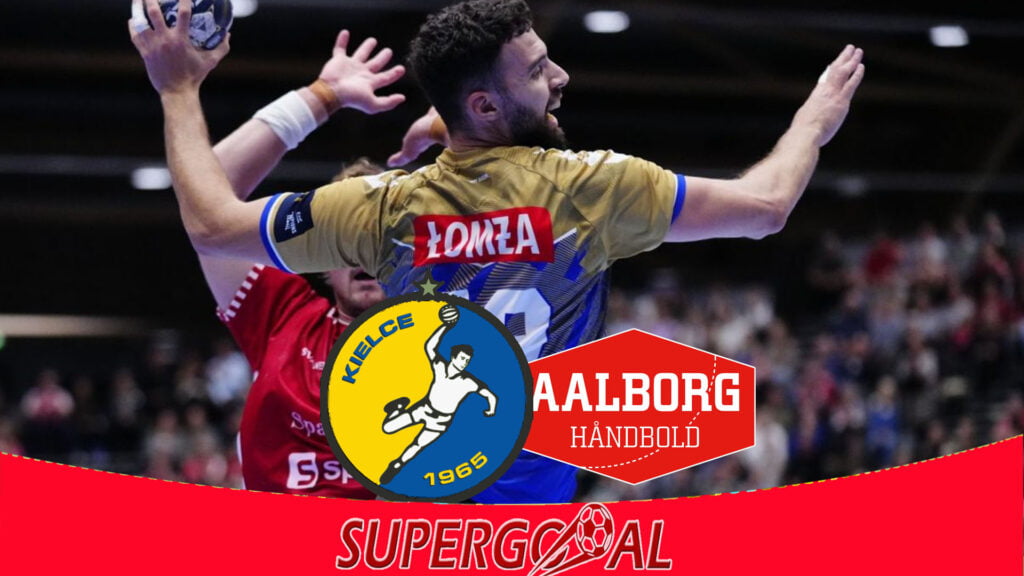 KS KIELCE – AALBORG HAANDBOLD