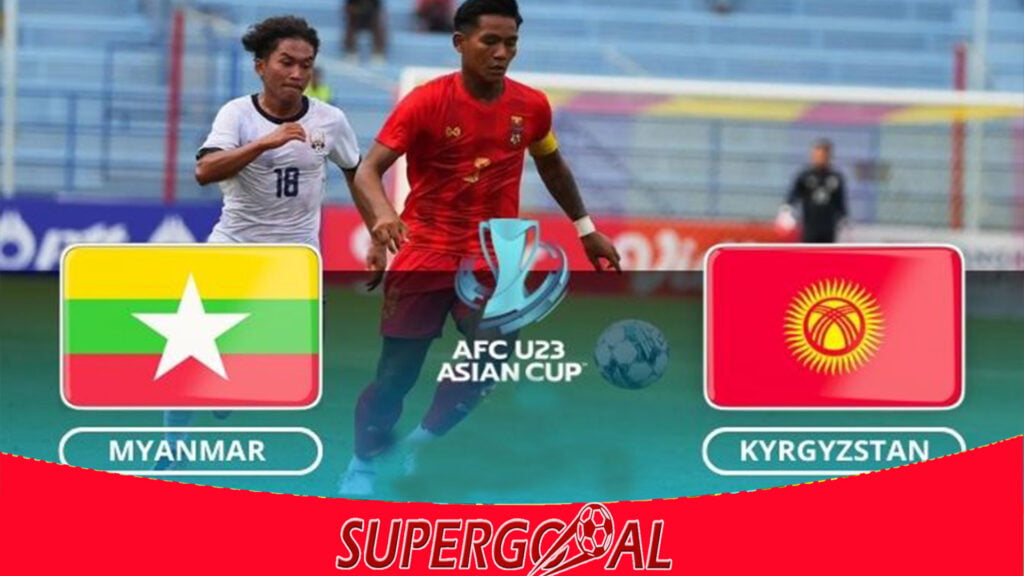 MYANMAR U23 – KYRGYKSTAN U23