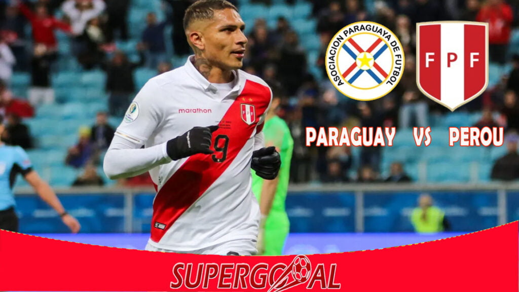 PARAGUAY – PEROU