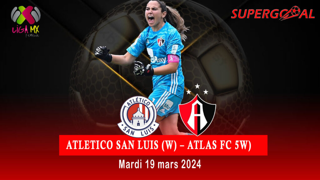 Sans titre 1ATLETICO SAN LUIS W – ATLAS FC 5W 1