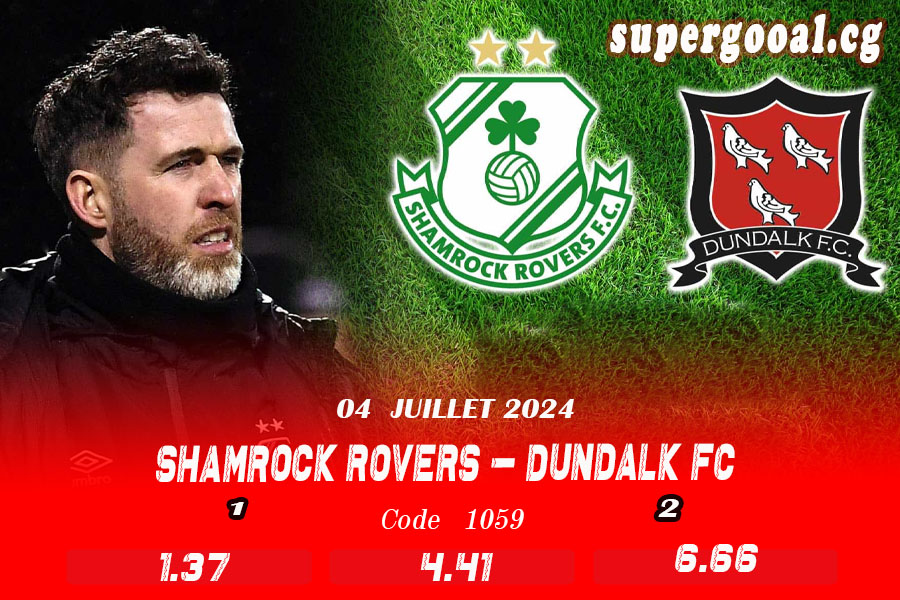 SHAMROCK ROVERS – DUNDALK FC
