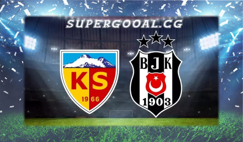 KAYSERISPOR BESIKTAS IS